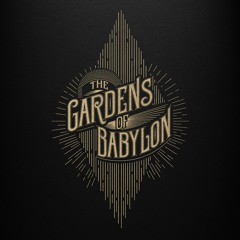 The Gardens of Babylon