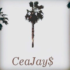 CeaJay$ "RealMusicEnt."