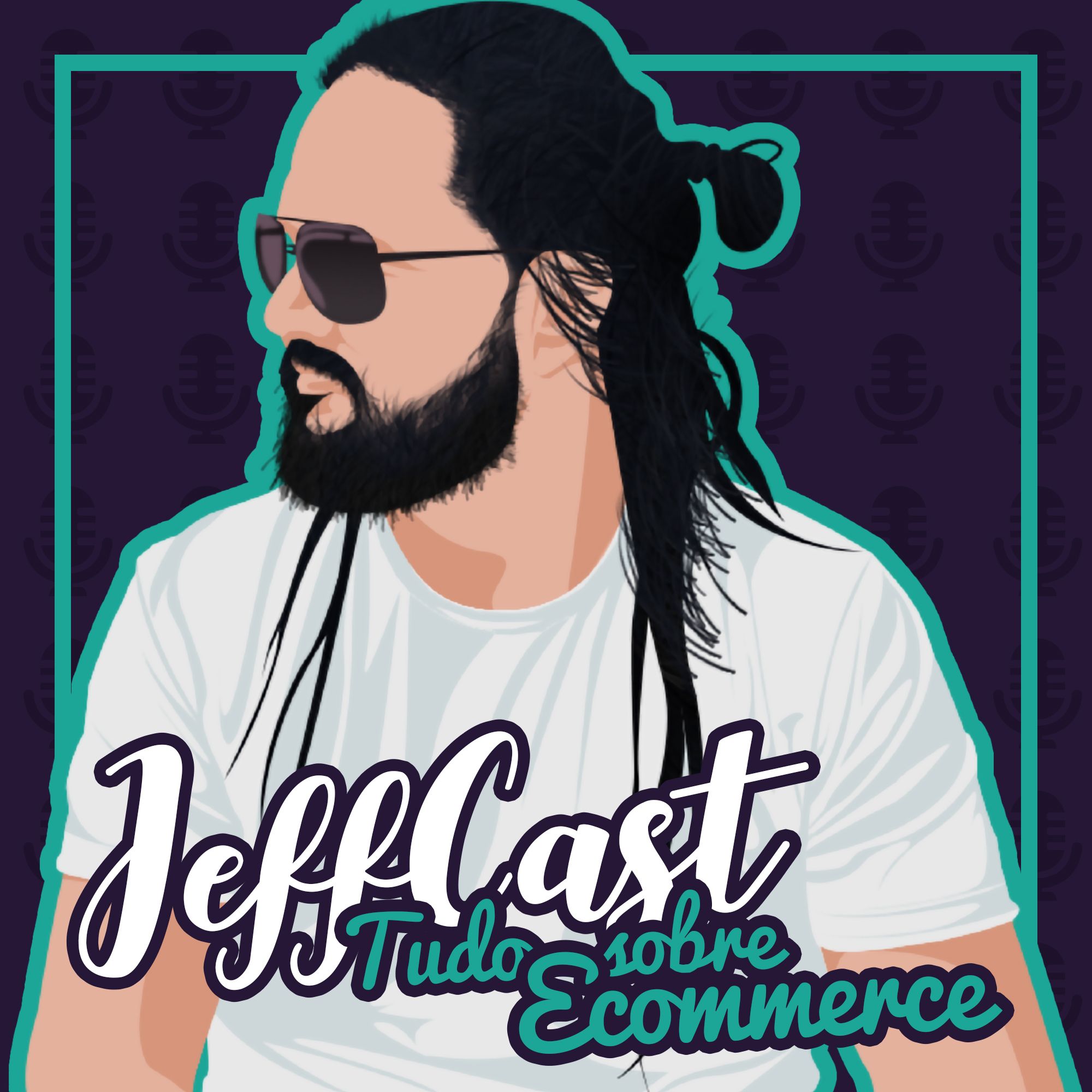 JeffCast - Tudo Sobre Ecommerce
