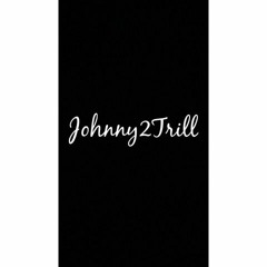 Johnny2trill