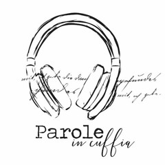 Parole  in cuffia