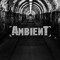 ΛmbienT