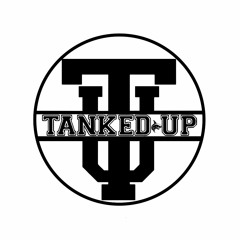 TANKED UP