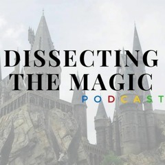 Dissecting The Magic Podcast