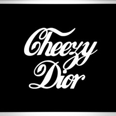 Cheezy Dior