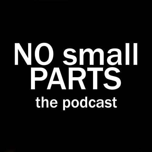 No Small Parts: The Podcast’s avatar