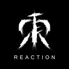 Reaction