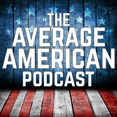 The Average American Podcast