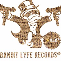 Bandit Lyfe Records
