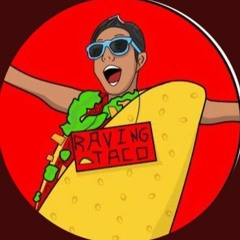 The Raving Taco