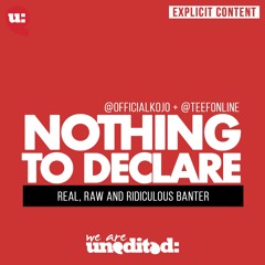 Nothing To Declare Podcast
