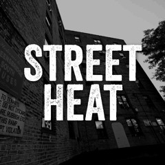 #STREETHEAT