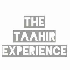 The TAAHIR Experience