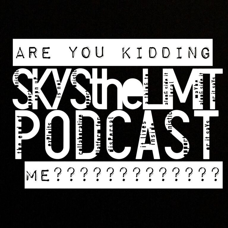 The Sky's the Limit Podcast podcast artwork
