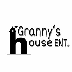 Granny’s House ENT.