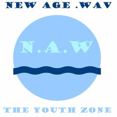 NEW AGE WAV (N.A.W) @newagewav on IG