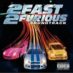 Fast and Furious 2 Soundtrack