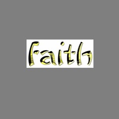 Faith