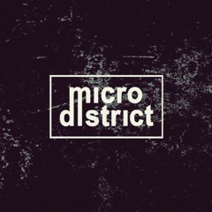 Micro District