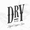DRY - liquid supper bar