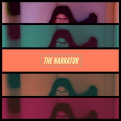 The Narrator