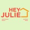 Hey Julie! // A Big Brother Fan Podcast