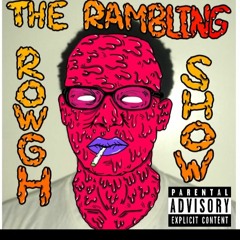 The.Rambling.Rowgh.Show