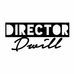 Director Dwill