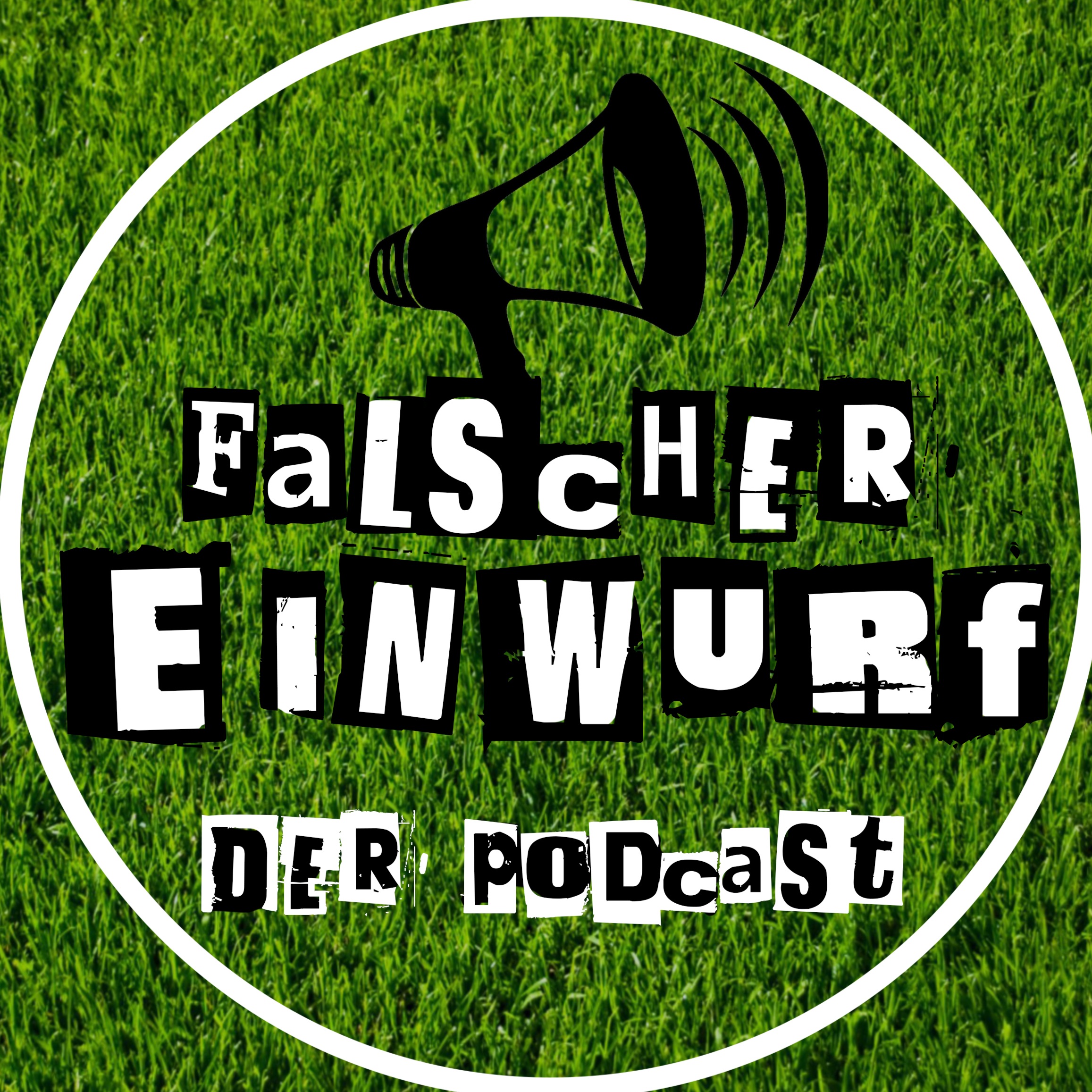 Falscher Einwurf - Der Fußball Podcast