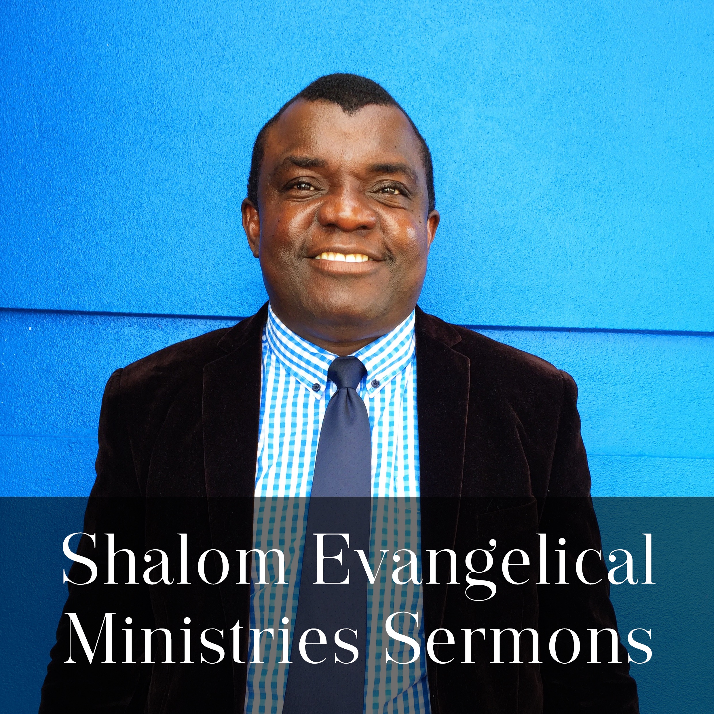 Shalom Evangelical Ministries Podcast