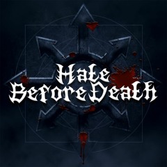 Hate Before Death