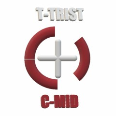 T-TrisT & C-MID