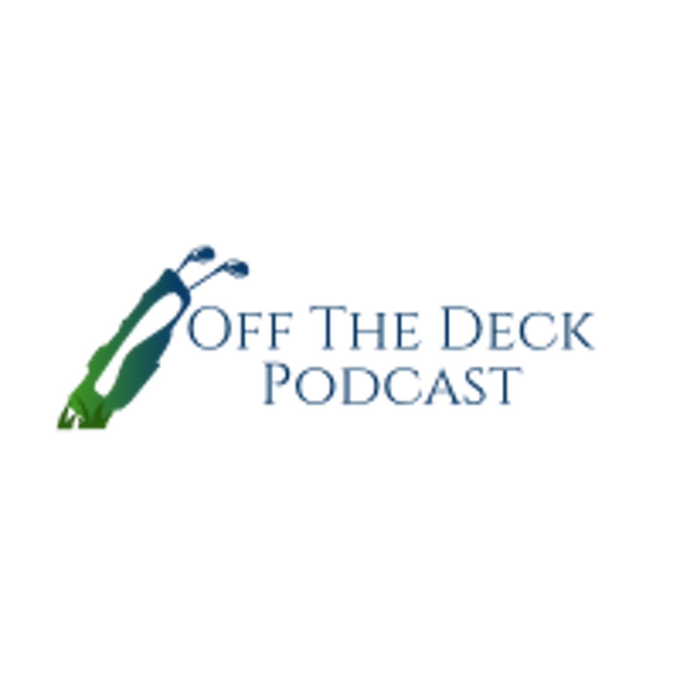 Off The Deck Podcast