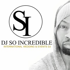 DJ So Incredible