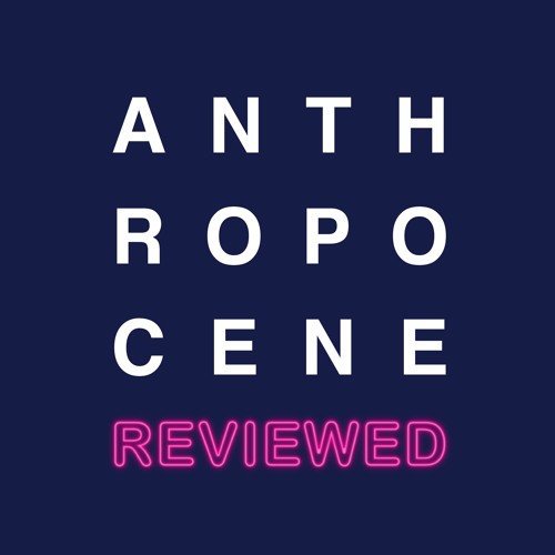 Image result for anthropocene podcast