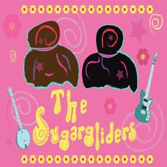 The Sugargliders