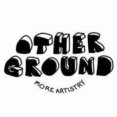 Otherground