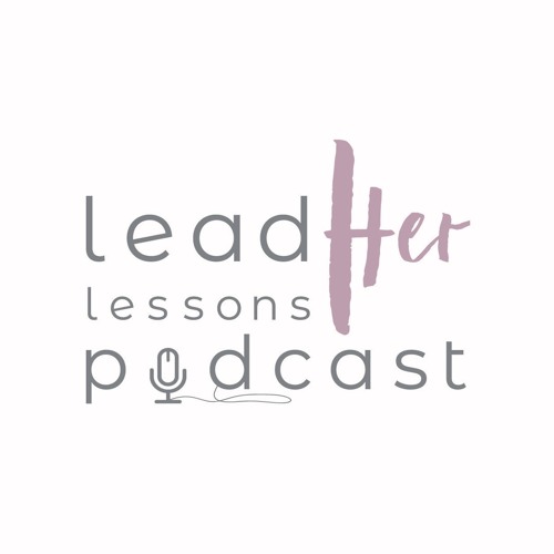 LeadHer Lessons Podcast’s avatar