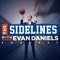 The Sidelines w/ Evan Daniels