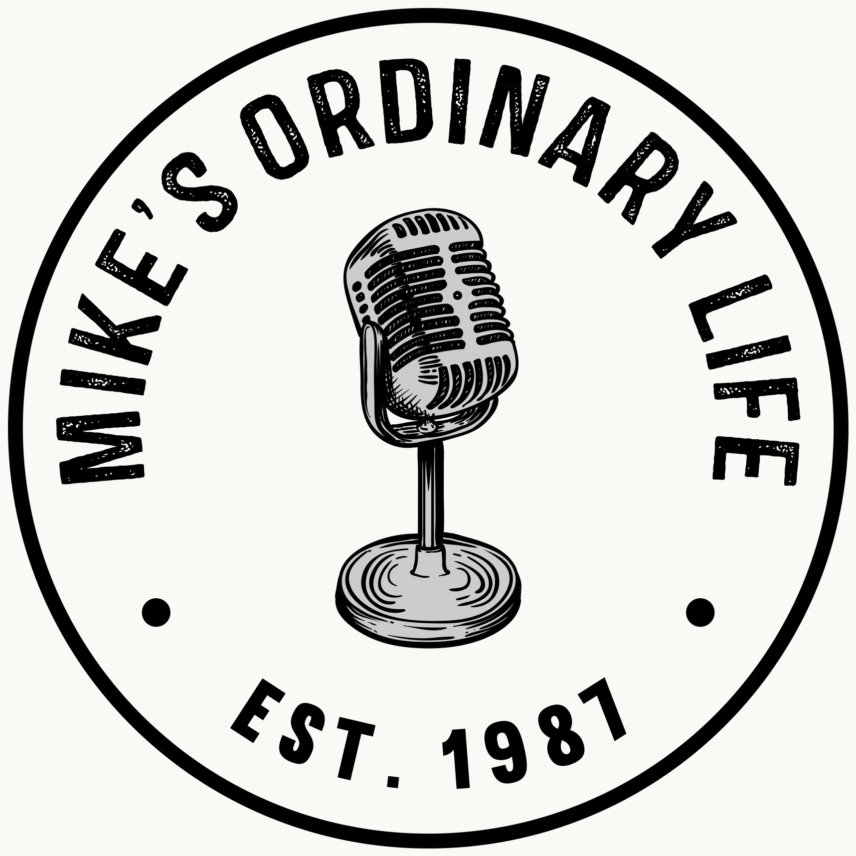 Mike’s Ordinary Life Podcast