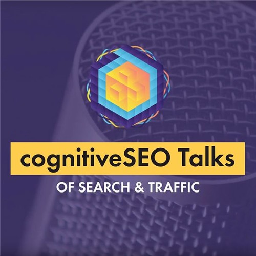 Why Anchor Texts Still Matter For Google With Gianluca Fiorelli - CognitiveSEO Talks