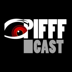 PIFFFcast - Le podcast du cinéma de genre