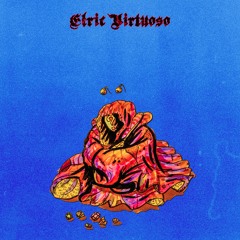 Elric Virtuoso / The Artice is no more