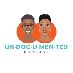 Undocumented Podcast