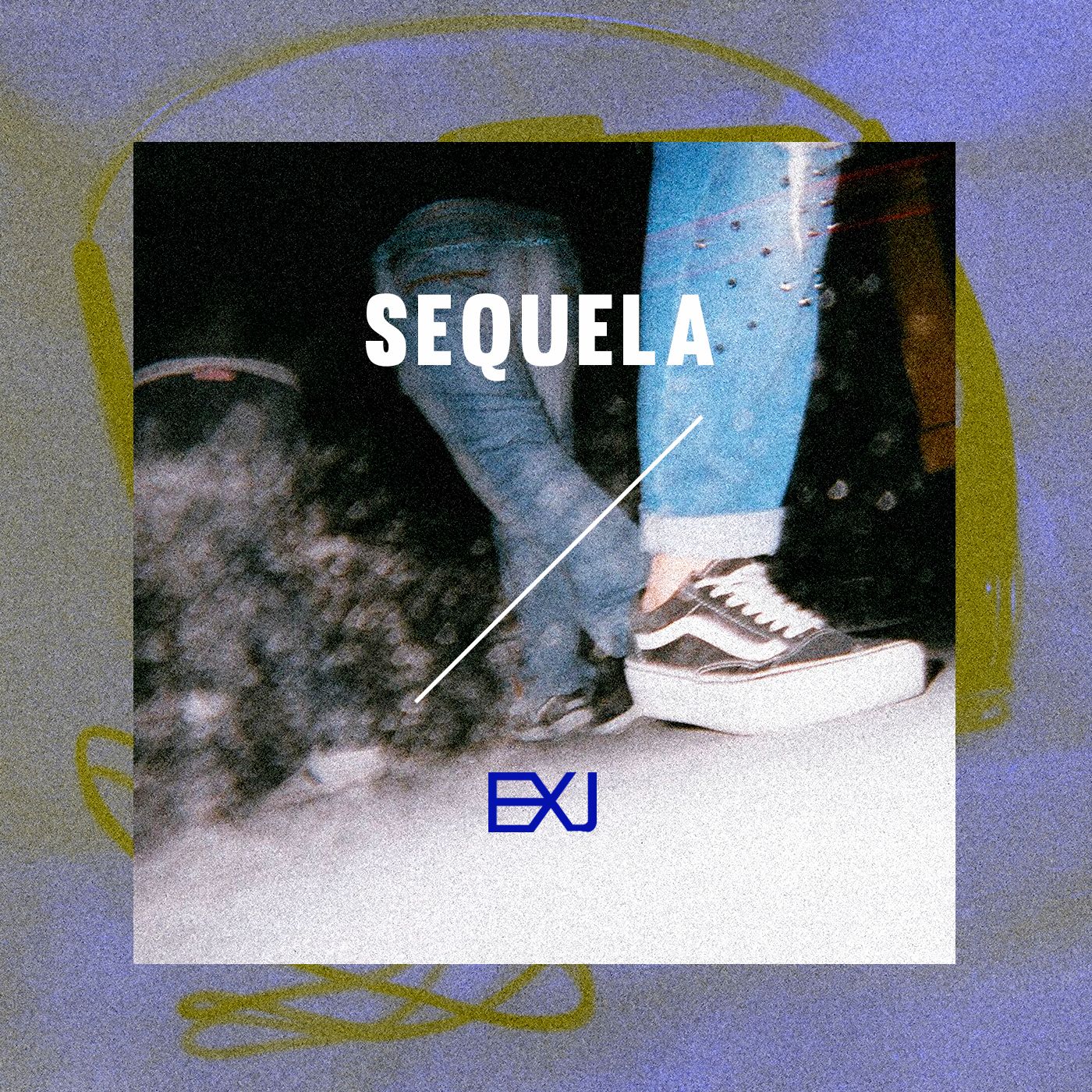 EXJ | Sequela