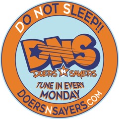 Doers-N-Sayers Podcast