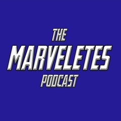 Marveletes Podcast