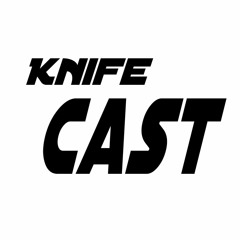 Knife Cast