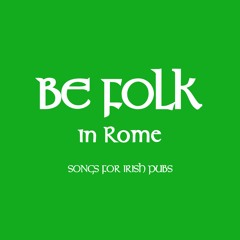 BE FOLK ROME