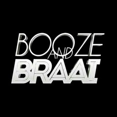 BOOZE&BRAAI : SESSIONS